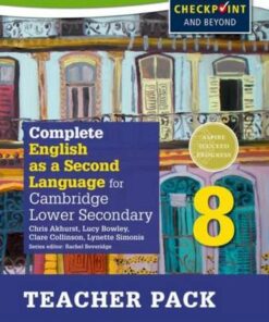 Complete English as a Second Language for Cambridge Lower Secondary Teacher Pack 8 - Chris Akhurst - 9780198378198