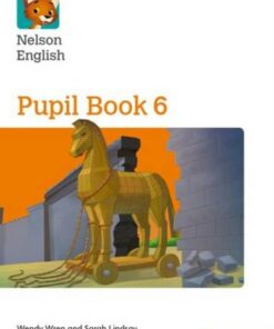 Nelson English: Year 6/Primary 7: Pupil Book 6 - Wendy Wren - 9780198419860