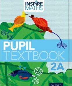 Inspire Maths: Pupil Book 2A (Pack of 15) - Fong Ho Kheong - 9780198427322