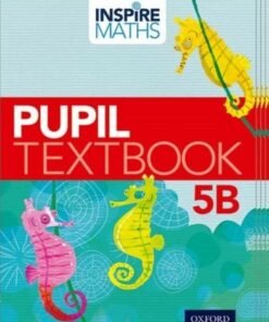 Inspire Maths: Pupil Book 5B (Pack of 15) - Fong Ho Kheong - 9780198427391
