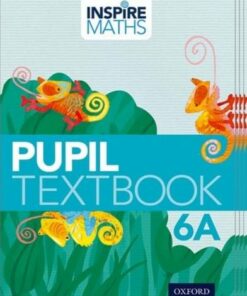 Inspire Maths: Pupil Book 6A (Pack of 15) - Fong Ho Kheong - 9780198427407