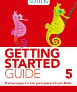 Inspire Maths: Getting Started Guide 5 - Fong Ho Kheong - 9780198428800