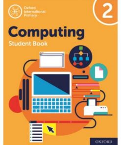 Oxford International Primary Computing: Student Book 2 - Alison Page - 9780198497806