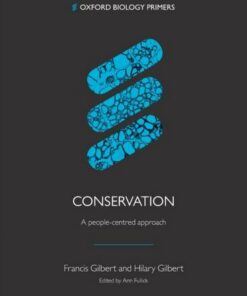 Conservation: A people-centred approach - Francis Gilbert (University of Nottingham) - 9780198821663