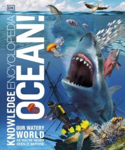 Knowledge Encyclopedia Ocean!: Our Watery World As You've Never Seen It Before - DK - 9780241412886