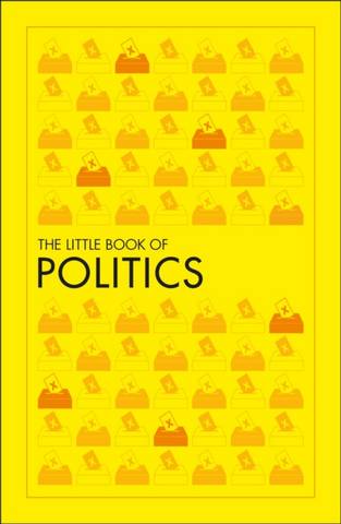 The Little Book of Politics - DK - 9780241426432