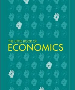 The Little Book of Economics - DK - 9780241426449