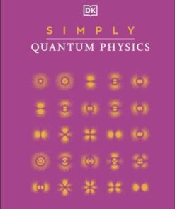 Simply Quantum Physics - DK - 9780241471227