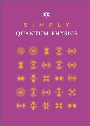 Simply Quantum Physics - DK - 9780241471227