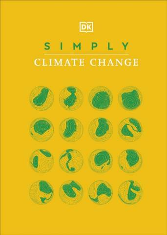 Simply Climate Change - DK - 9780241516072