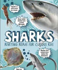 Sharks: Riveting Reads for Curious Kids - DK - 9780241526576