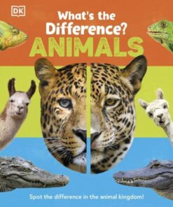 What's the Difference? Animals: Spot the difference in the animal kingdom! - DK - 9780241538555