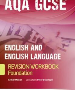 Revise GCSE AQA English/Language  Workbook - Foundation - Esther Menon - 9780435027261