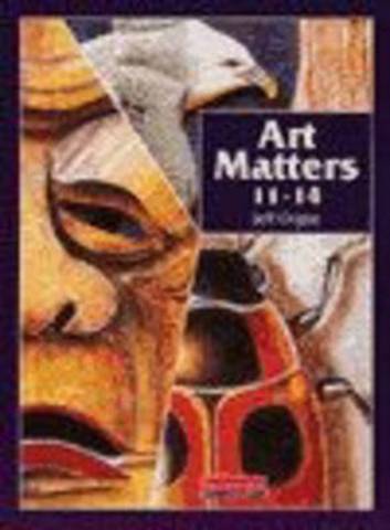 Art Matters 11-14 Student Book - Jeff Orgee - 9780435812041