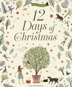 12 Days of Christmas - Lara Hawthorne - 9780711245396