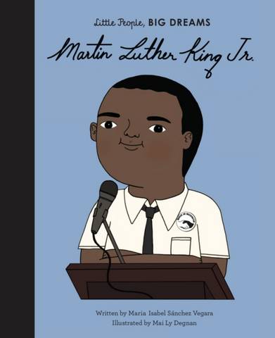 Martin Luther King Jr.: Volume 33 7 Martin Luther King Jr.: Volume 33 - Maria Isabel Sanchez Vegara - 9780711245662