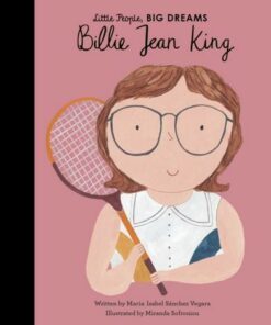 Billie Jean King: Volume 39 - Maria Isabel Sanchez Vegara - 9780711246928