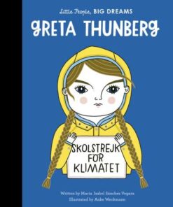 Greta Thunberg: Volume 40 - Maria Isabel Sanchez Vegara - 9780711256439