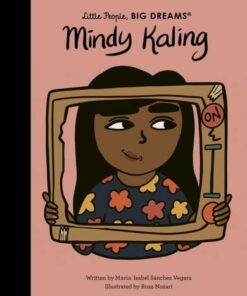 Mindy Kaling: Volume 63 - Maria Isabel Sanchez Vegara - 9780711259249