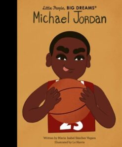 Michael Jordan: Volume 72 - Maria Isabel Sanchez Vegara - 9780711259362