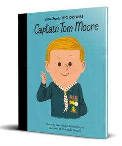 Captain Tom Moore: Volume 51 - Maria Isabel Sanchez Vegara - 9780711262072