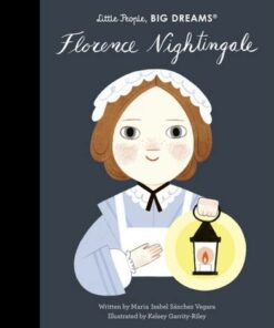 Florence Nightingale: Volume 74 - Maria Isabel Sanchez Vegara - 9780711270770