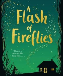 A Flash of Fireflies - Aisha Bushby - 9780755500642