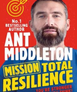 Mission Total Resilience - Ant Middleton - 9780755503810