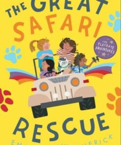 The Great Safari Rescue: Playdate Adventures - Emma Beswetherick - 9780861542369