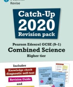 Pearson REVISE Edexcel GCSE (9-1) Combined Science Higher tier Catch-up Revision Pack: for home learning