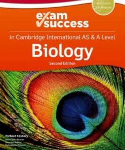 Cambridge International AS & A Level Biology: Exam Success Guide - Richard Fosbery - 9781382005470