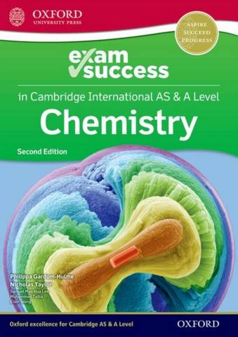 Cambridge International AS & A Level Chemistry: Exam Success Guide - Philippa Gardom Hulme - 9781382005500