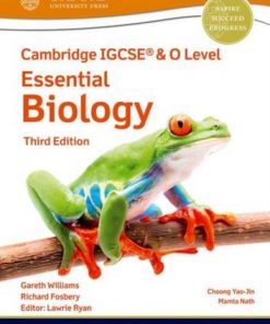 Cambridge IGCSE (R) & O Level Essential Biology: Student Book Third Edition - Richard Fosbery - 9781382006033
