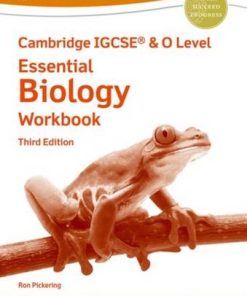 Cambridge IGCSE (R) & O Level Essential Biology: Workbook Third Edition - Ron Pickering - 9781382006101