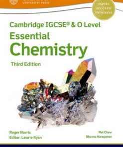 Cambridge IGCSE (R) & O Level Essential Chemistry: Student Book Third Edition - Roger Norris - 9781382006125