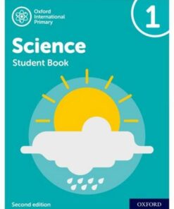 Oxford International Primary Science Second Edition: Student Book 1 - Deborah Roberts - 9781382006545