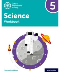 Oxford International Primary Science Second Edition: Workbook 5 - Deborah Roberts - 9781382006644