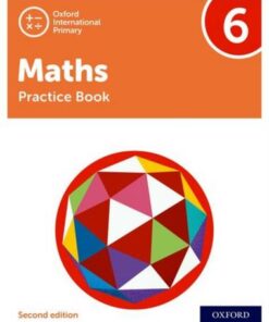 Oxford International Primary Maths Second Edition: Practice Book 6 - Tony Cotton - 9781382006774