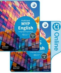 MYP English Language Acquisition (Proficient) Print and Enhanced Online Course Book Pack - Kevin Morley - 9781382010832