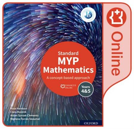 MYP Mathematics 4&5 Standard Enhanced Online Course Book - Rose Harrison - 9781382011020