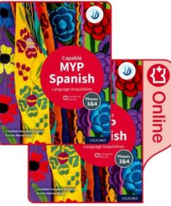 MYP Spanish Language Acquisition (Capable) Print and Enhanced Online Course Book Pack - Cristobal Gonzalez Salgado - 9781382011143