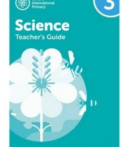 Oxford International Primary Science: Second Edition: Teacher's Guide 3 - Deborah Roberts - 9781382017343