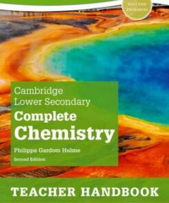 Cambridge Lower Secondary Complete Chemistry: Teacher Handbook (Second Edition) - Philippa Gardom Hulme - 9781382018562