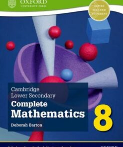 Cambridge Lower Secondary Complete Mathematics 8: Student Book (Second Edition) - Deborah Barton - 9781382018753