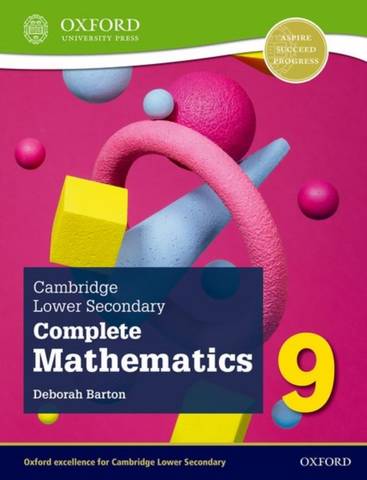 Cambridge Lower Secondary Complete Mathematics 9: Student Book (Second Edition) - Deborah Barton - 9781382018883