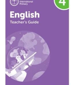 Oxford International Primary English: Teacher's Guide Level 4 - Emma Danihel - 9781382019972