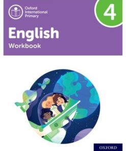 Oxford International Primary English: Workbook Level 4 - Emma Danihel - 9781382020091