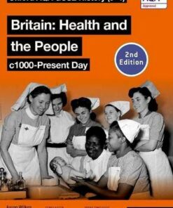 Oxford AQA GCSE History (9-1): Britain: Health and the People c1000-Present Day Student Book Second Edition - Aaron Wilkes - 9781382023108