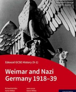 Edexcel GCSE History (9-1): Weimar and Nazi Germany 1918-39 Student Book - Aaron Wilkes - 9781382029889