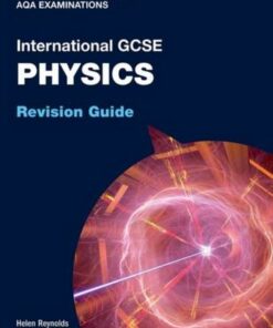 OxfordAQA International GCSE Physics: Revision Guide - Helen Reynolds - 9781382033848